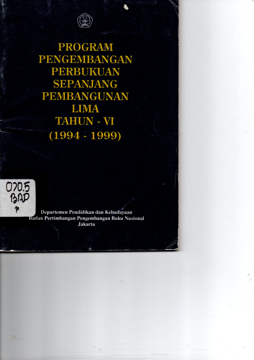 Program Pengembangan Perbukuan Sepanjang Pembangunan Lima Tahun 1994-1999