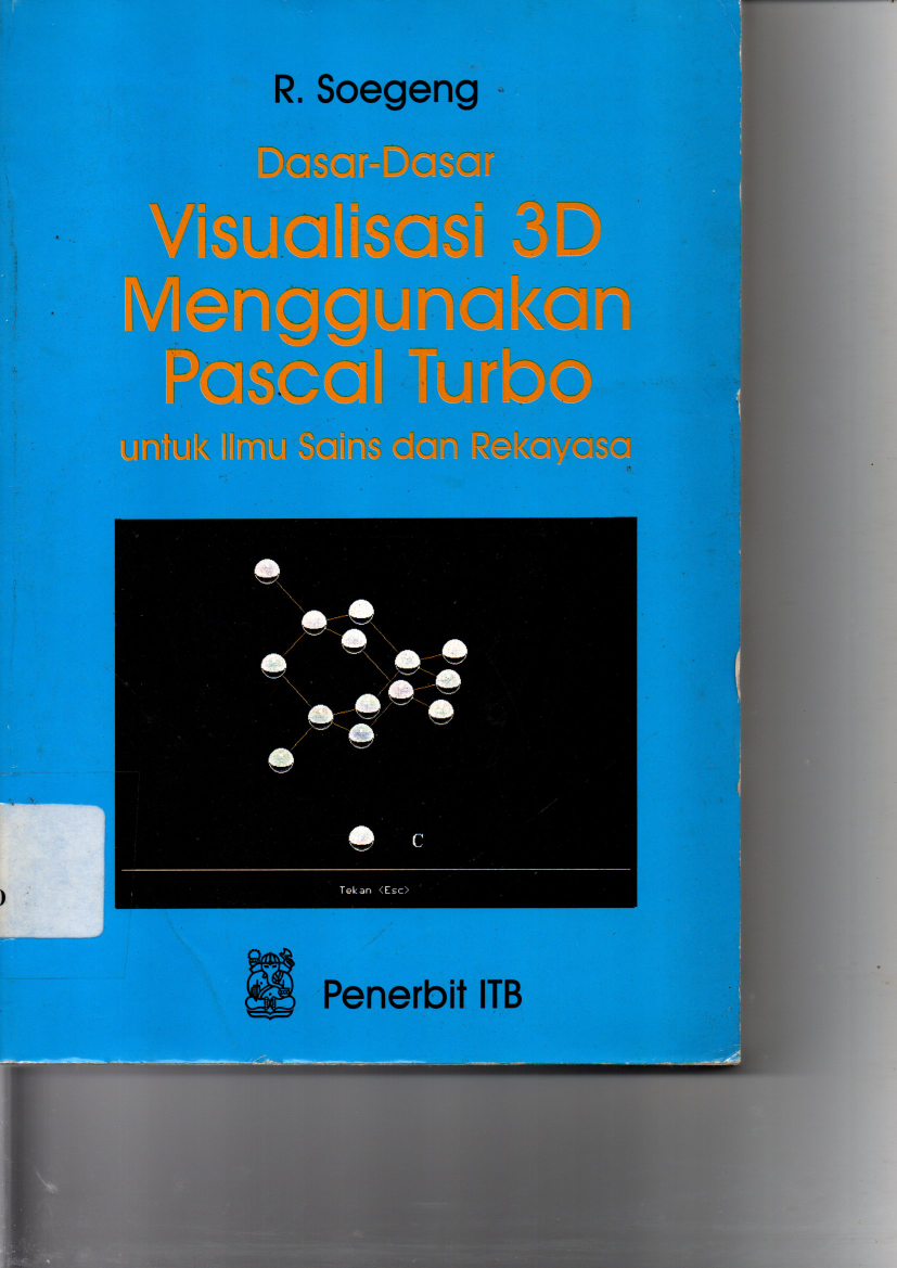 Dasar-dasar Visualisasi 3D Menggunakan Pascal Turbo untuk Ilmu Sains dan Rekayasa