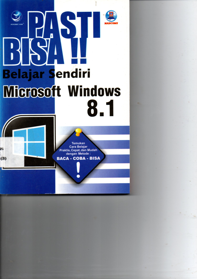 Pasti Bisa !! Belajar Sendiri Microsoft Windows 8.1