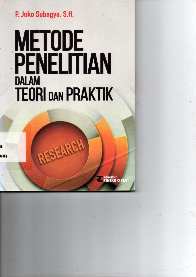Metode Penelitian: dalam Teori dan Praktik (Cet. 7)
