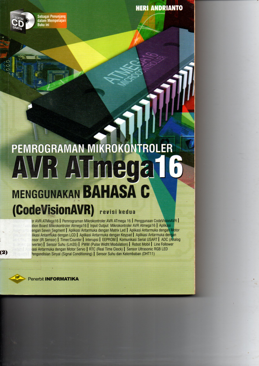 Pemrograman Mikrokontroler AVR ATmega 16 Menggunakan Bahasa C (Ed. Rev. 2)