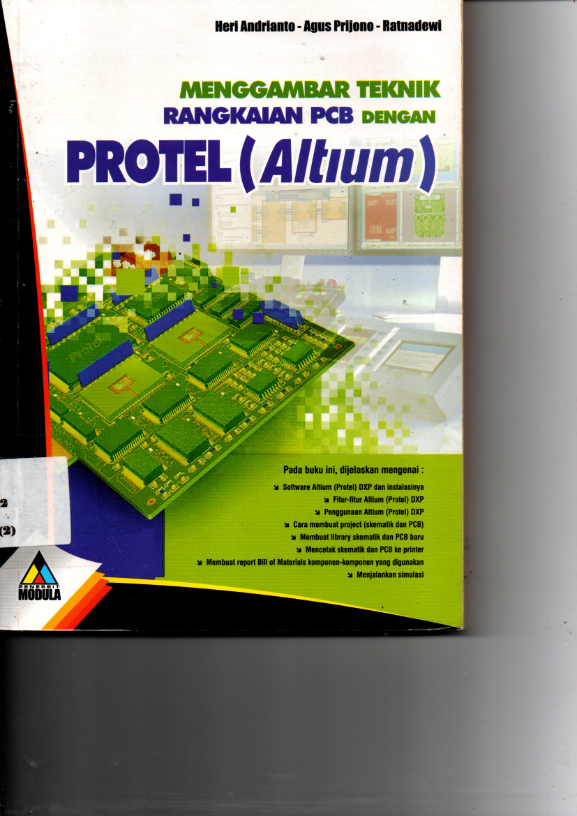 Menggambar Teknik Rangkaian PCB dengan Protel (Altium)