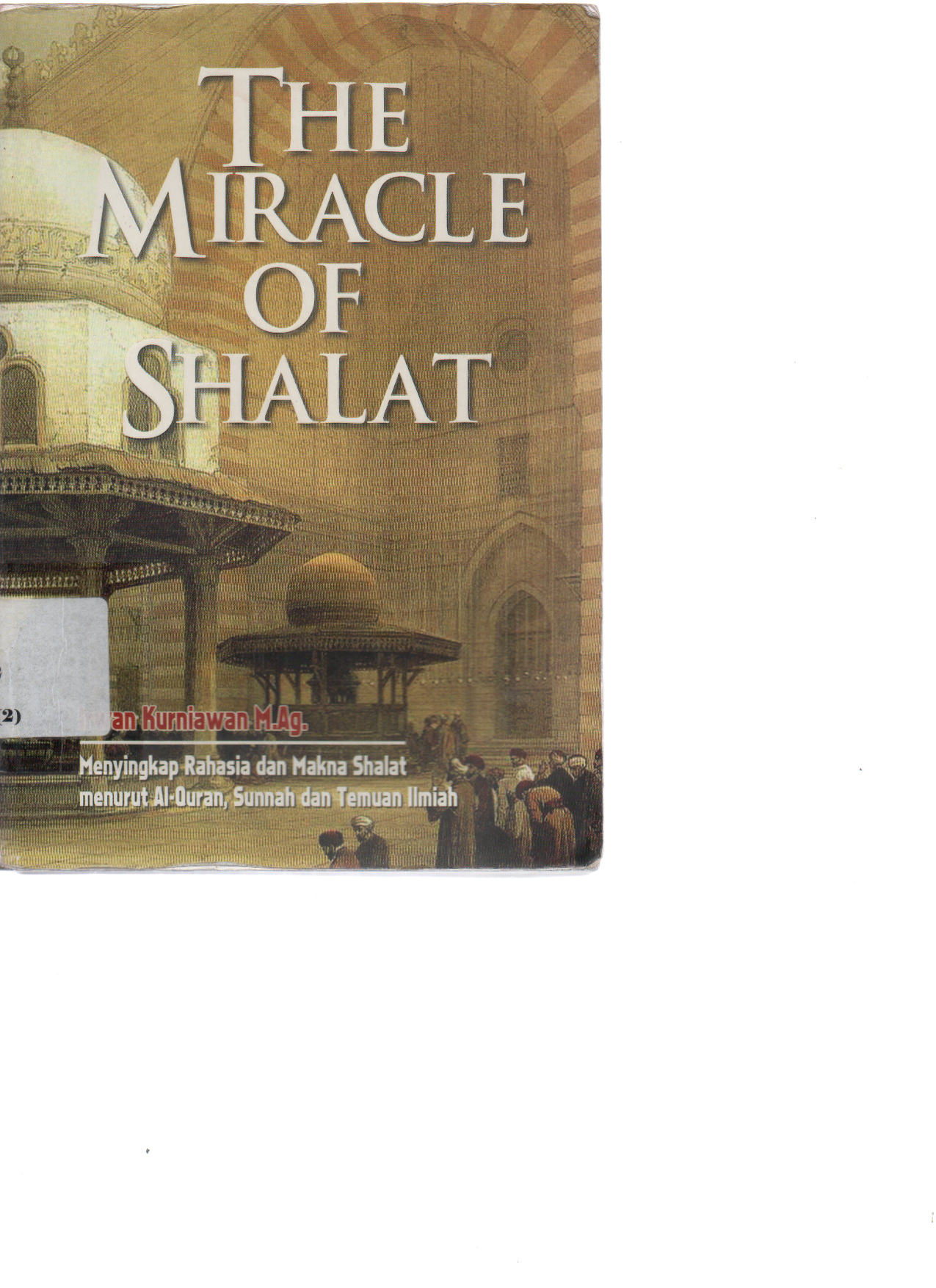 The Miracle of Shalat