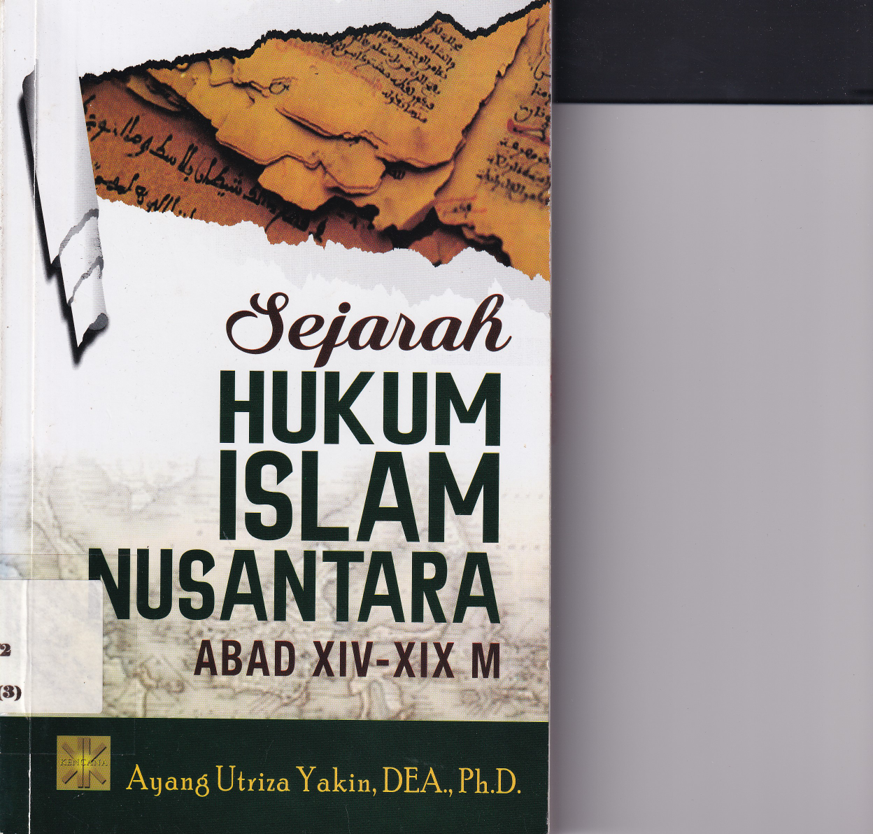 Sejarah Hukum Islam Nusantara Abad XIV-XIX M
