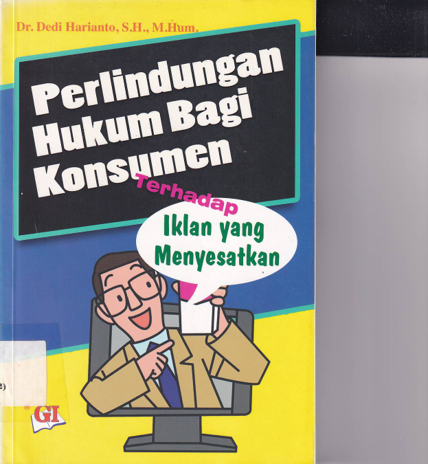 Perlindungan Hukum Bagi Konsumen Terhadap Iklan yang Menyesatkan (Cet. 1)