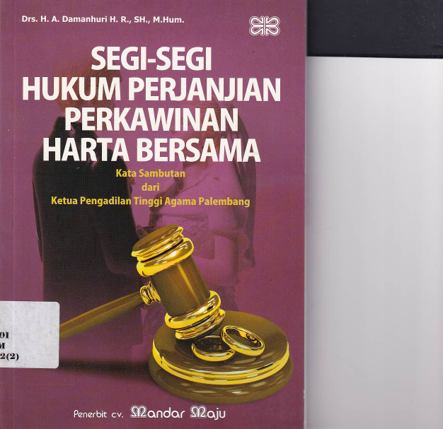 Segi-Segi Hukum Perjanjian Perkawinan Harta Bersama (Cet. 2)