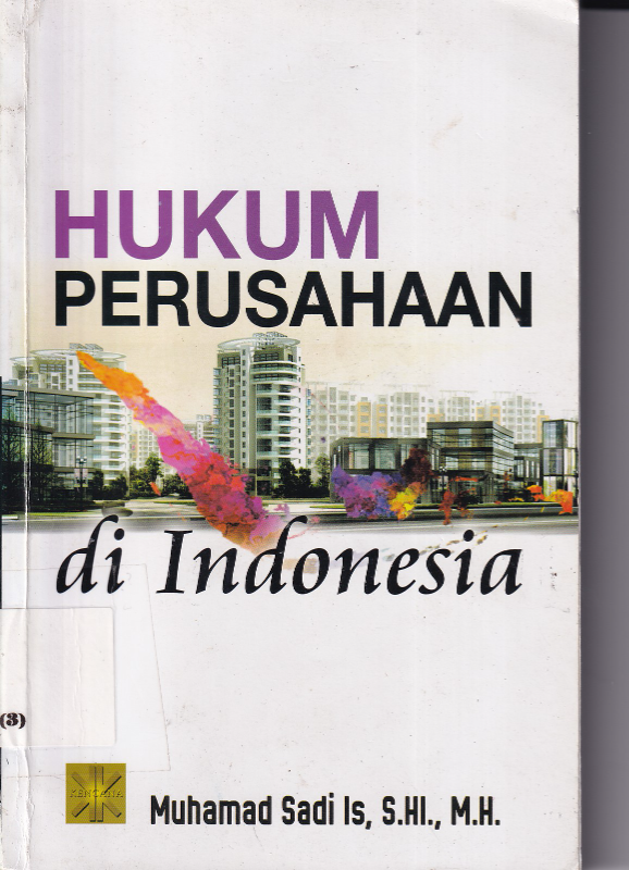 Hukum Perusahaan di Indonesia (Ed. 1,Cet. 1)