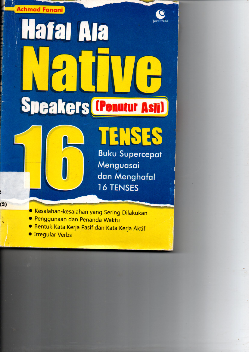 Hafal ala Native Speakers (Penutur Asli) 16 tenses
