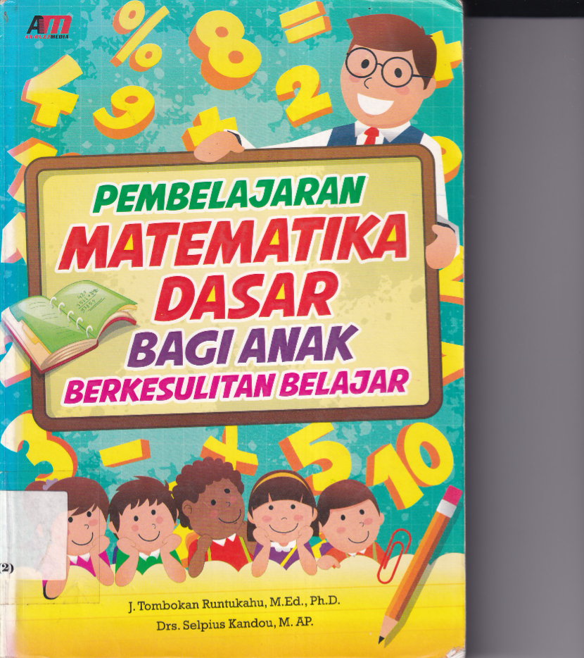 Pembelajaran Matematika Dasar Bagi Anak Berkesulitan Belajar