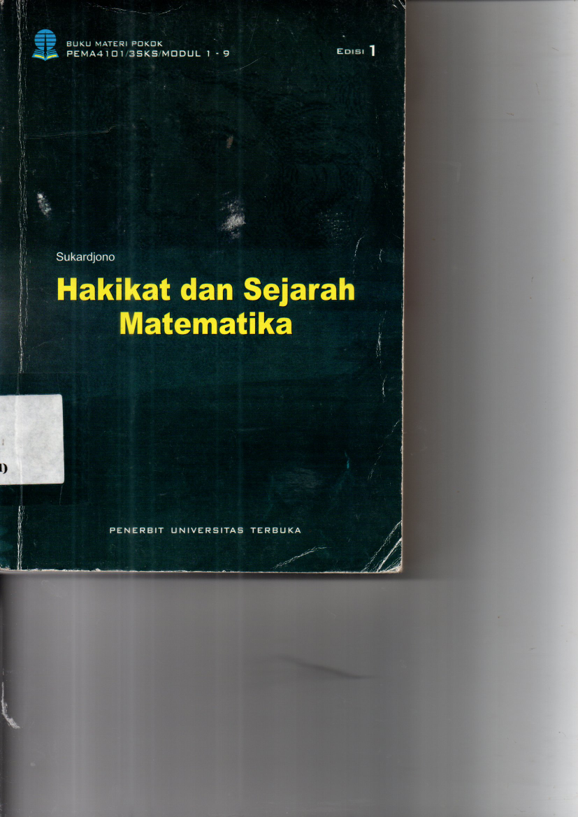 Hakikat dan Sejarah Matematika (Ed. 1, Cet. 4)