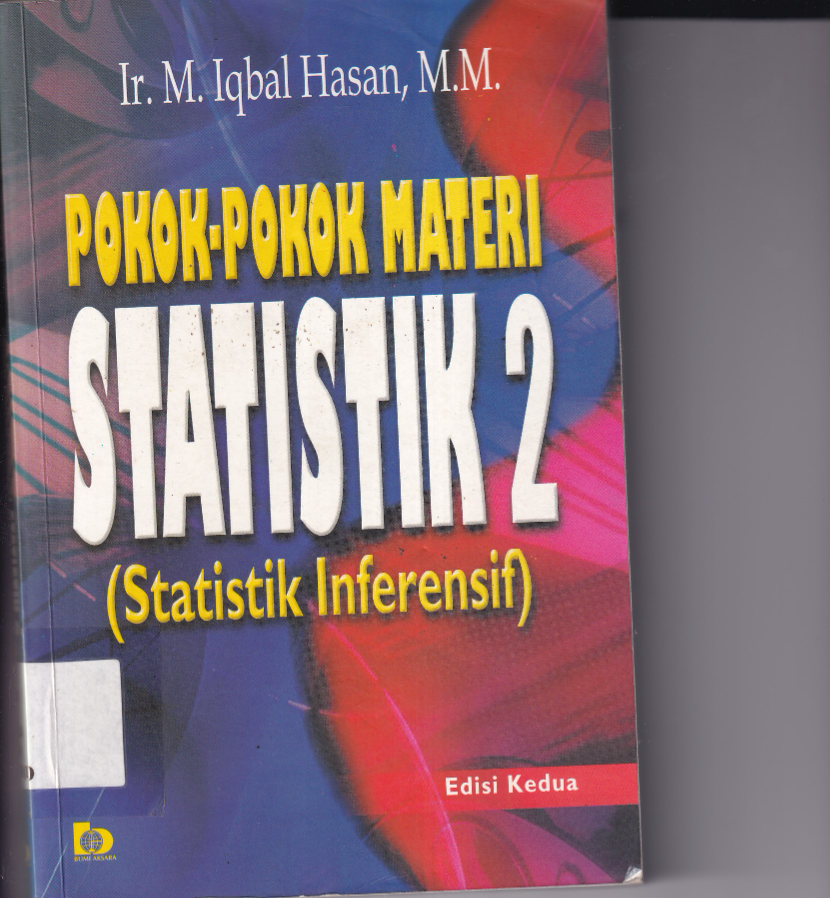Pokok-Pokok Statistika 2 (Statistika Deskriptif)  Ed. 2 Cet 12