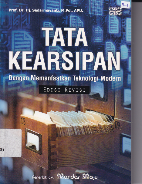 Tata Kearsipan dengan Memanfaatkan Teknologi Modern (Ed. Revisi, Cet. 5)
