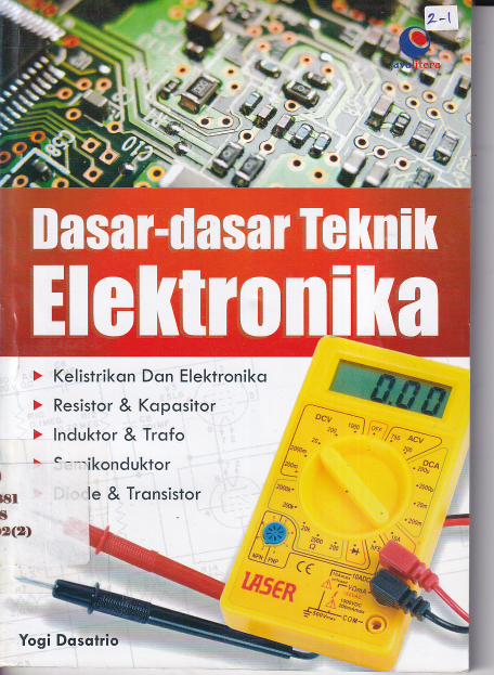Dasar-dasar Teknik Elektronika (Cet. 2)