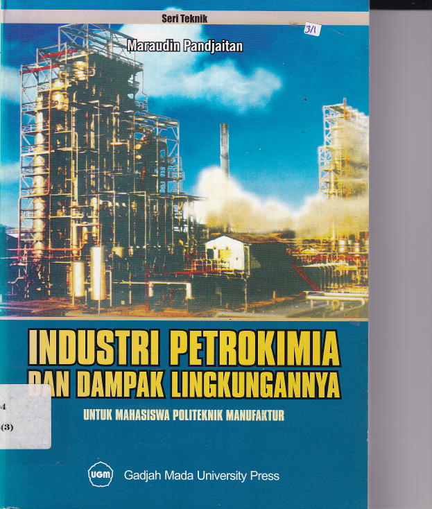 Industri Petrokimia dan Dampak Lingkungannya: untuk Mahasiswa Politeknik Manufaktur