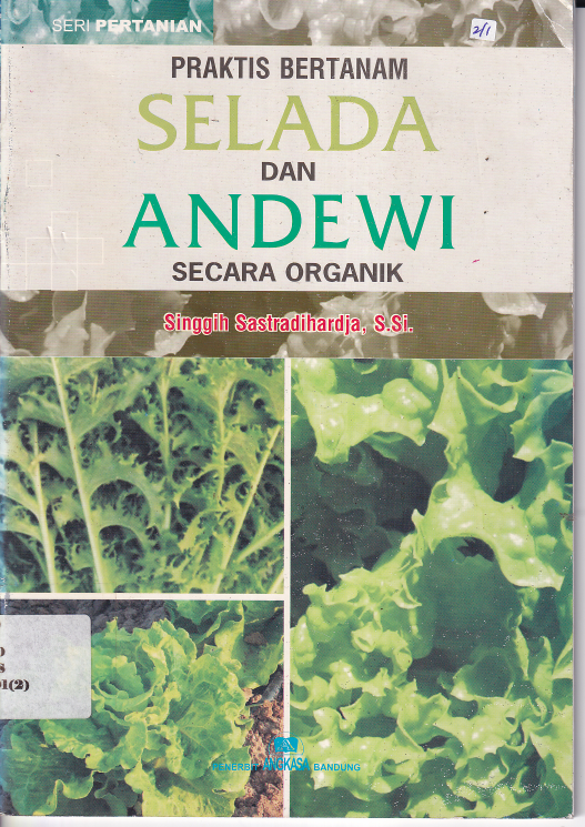 Praktis Bertanam Salada  dan Amdewi Secara Organik