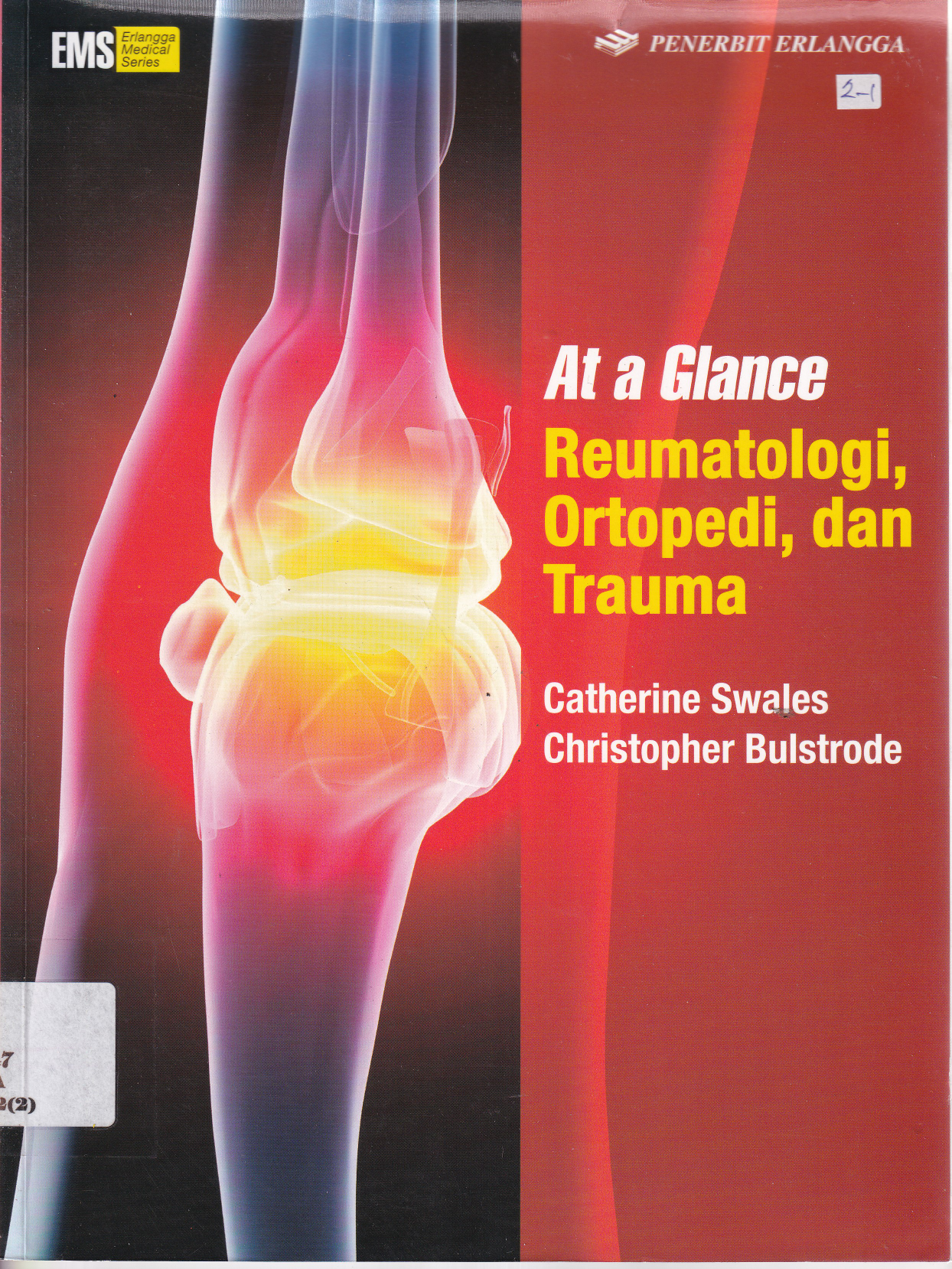 At a Glance Reumatologi, Ortopedi, dan Trauma Edisi 2