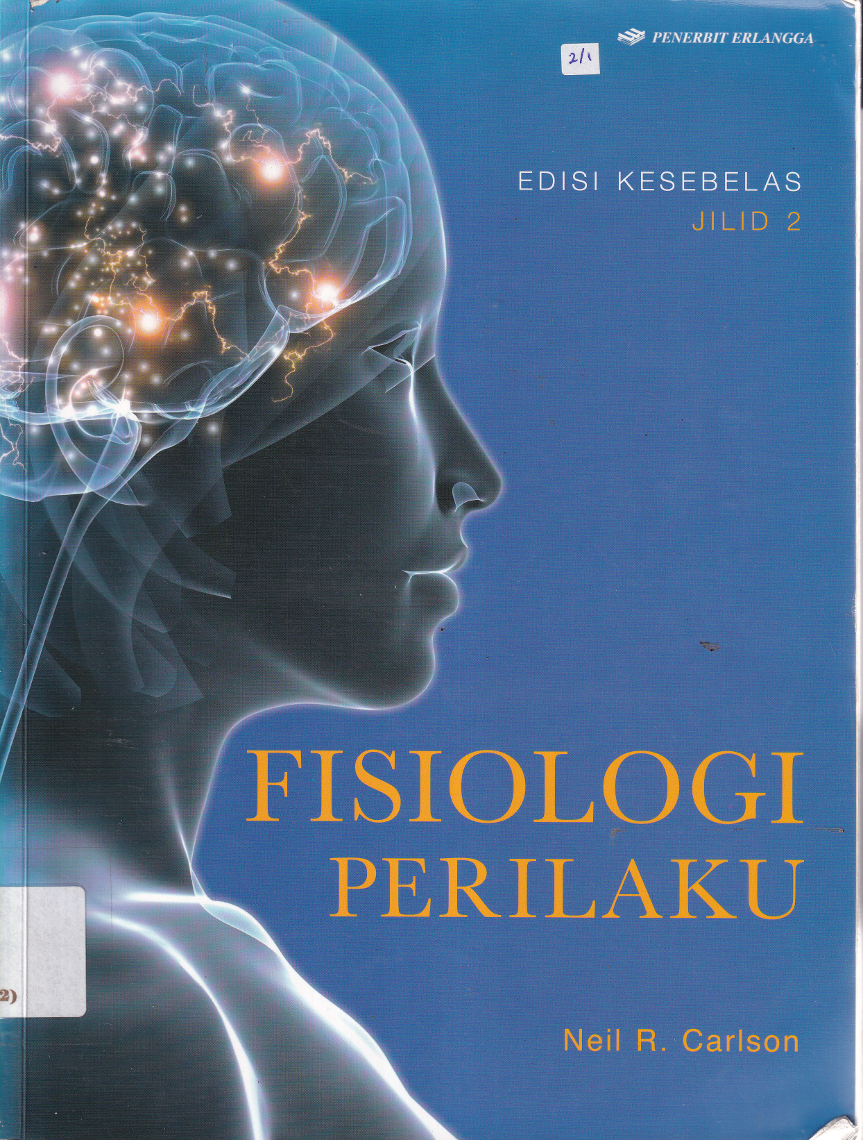 Fisiologi Perilaku (Ed. 11, Jilid 2)
