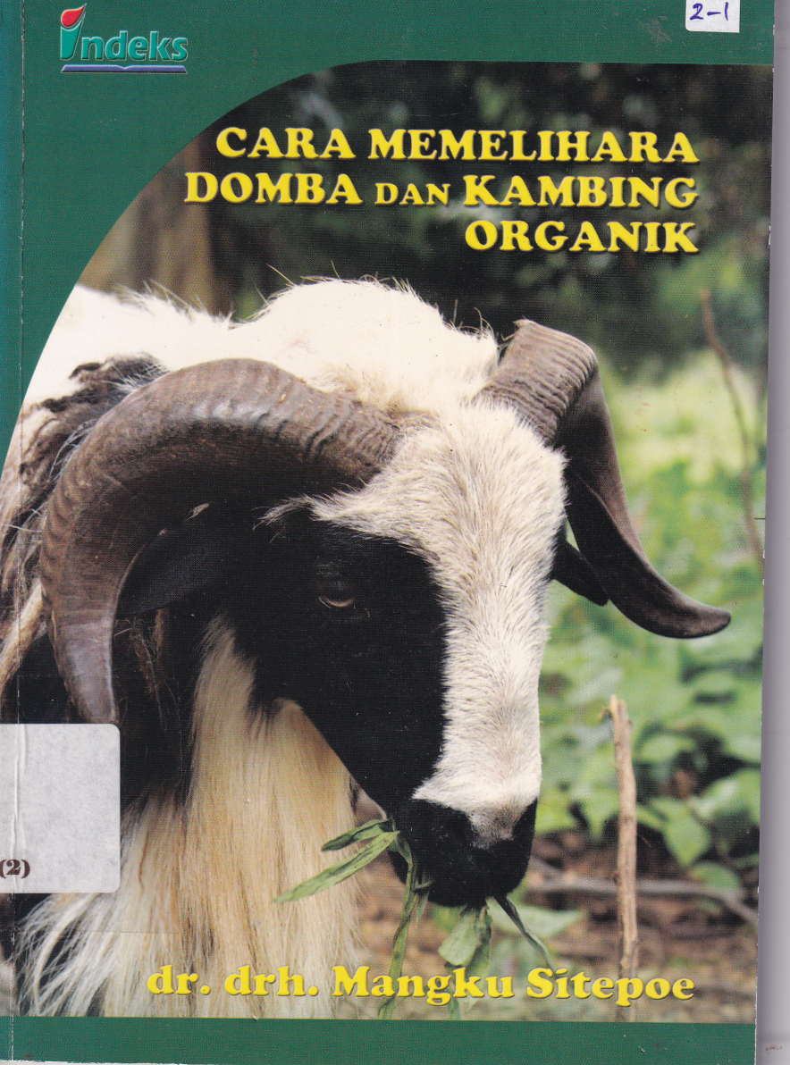 Cara Memelihara Domba dan Kambing Organik Cet. 1