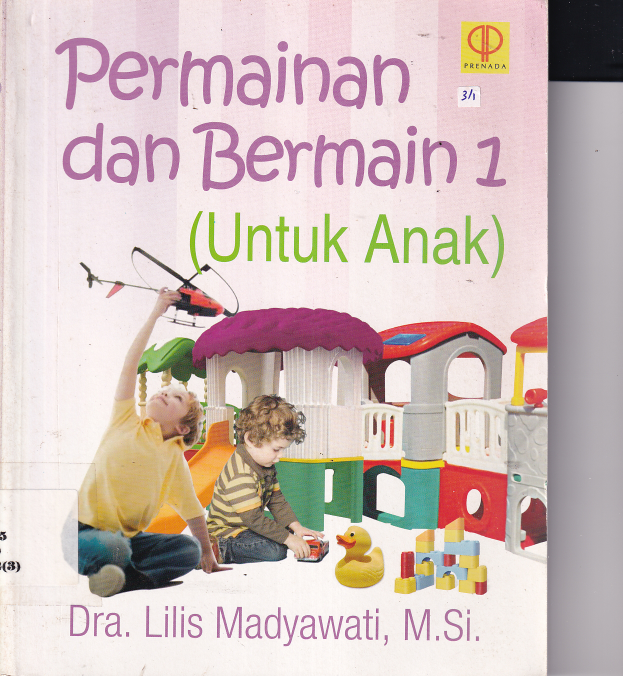 Permainan dan Bermain 1 (Untuk Anak)