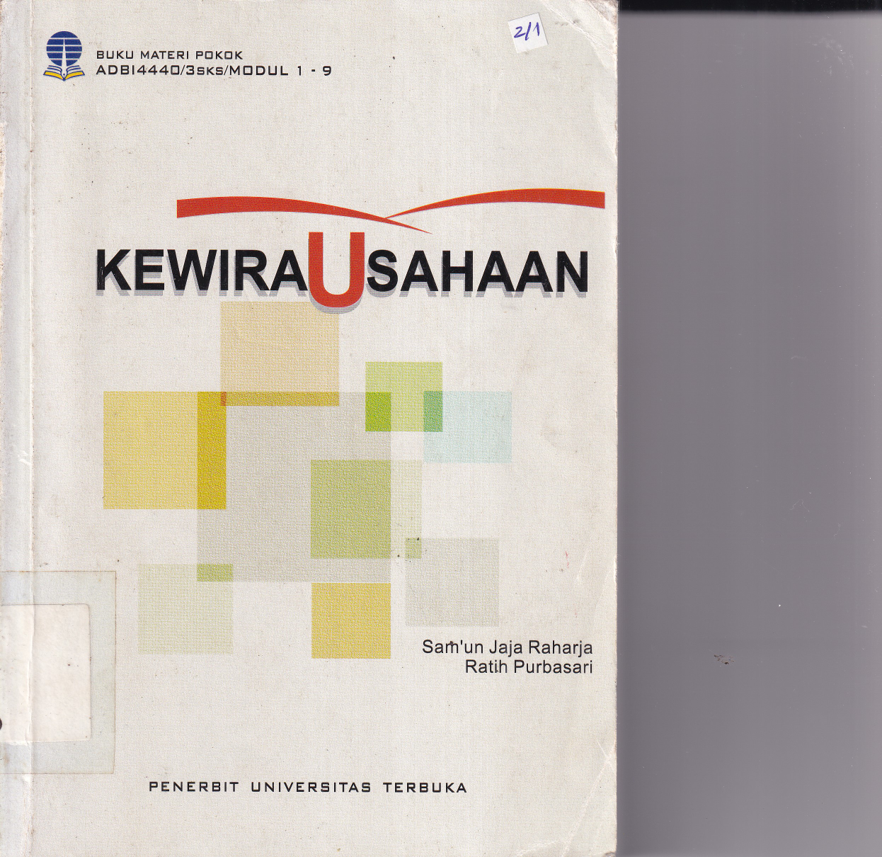 Materi Pokok Kewirausahaan 1-9/ADBI4440/3 sks