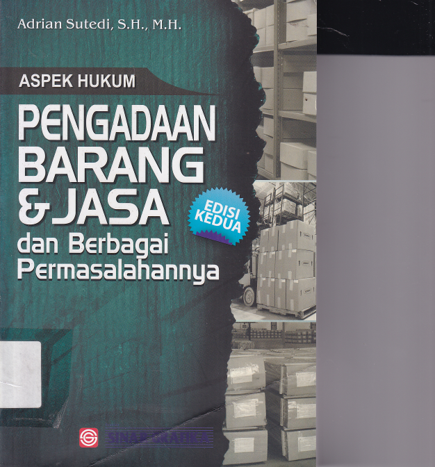 Pengadaan Barang dan Jasa dan Berbagai Permasalahan (Ed. 2, Cet. 3)