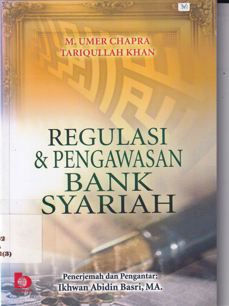 Regulasi dan Pengawasan Bank Syariah (Ed. 1, Cet. 2)