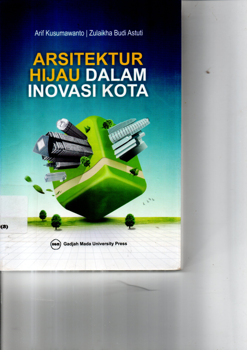 Arsitektur Hijau dalam Inovasi Kota