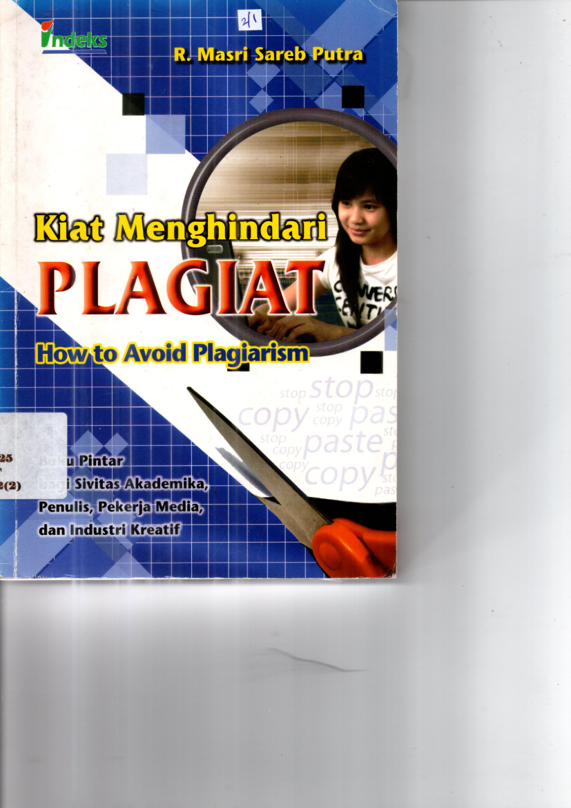 Kiat Menghindari Plagiat - How to Avoid Pagiarism
