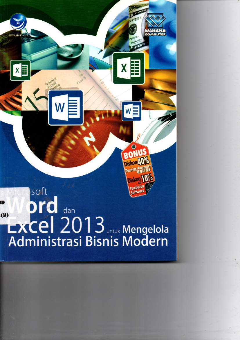 Microsoft Word dan Excel 2013 Untuk Mengelola Administrasi Bisnis Modern