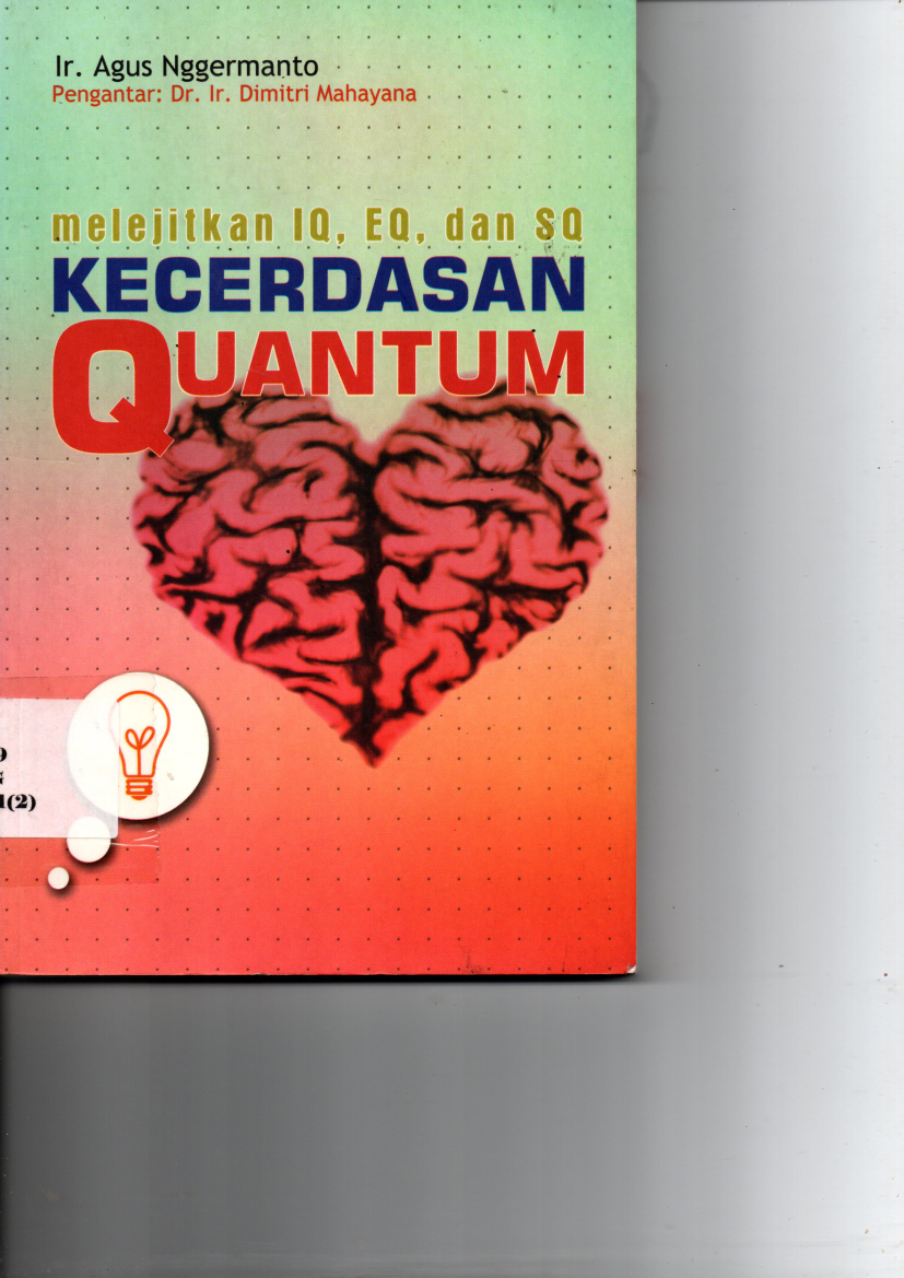 Melejitkan IQ, EQ dan SQ Kecerdasan Quantum