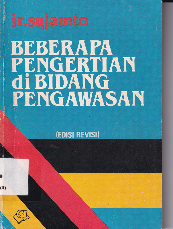 Beberapa Pengertian di Bidang Pengawasan
