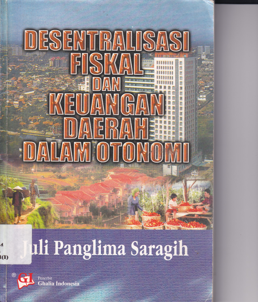 Desentralisasi Fiskal dan Keuangan Daerah dalam Otonomi