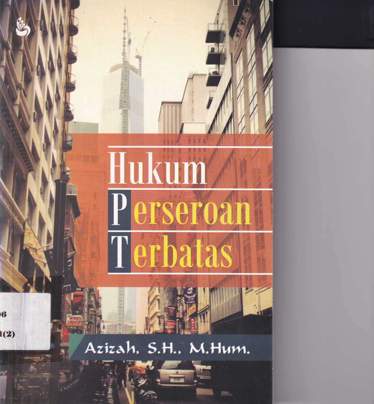 Hukum Perseroan Terbatas (Cet. Feb.)