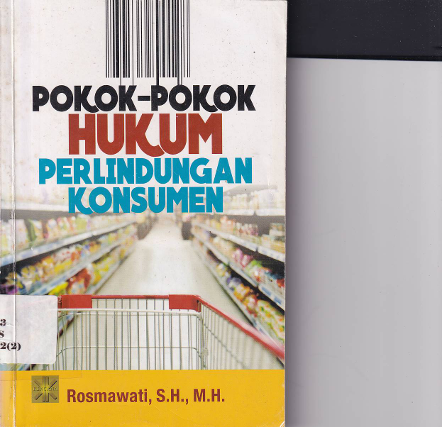 Pokok-Pokok Hukum Perlindungan Konsumen (Cet. 1)