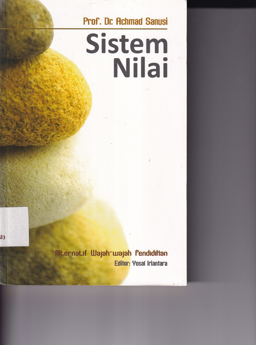Sistem Nilai: Alternatif Wajah-wajah Pendidikan (Cet. 3)