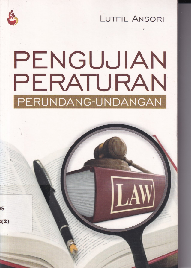 Pengujian Pengaturan Perundang Undangan