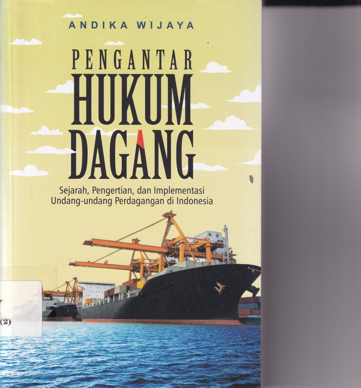 Pengantar Hukum Dagang: Sejarah, Pengertian, dan Implementasi Undang-undang Perdagangan di Indonesia