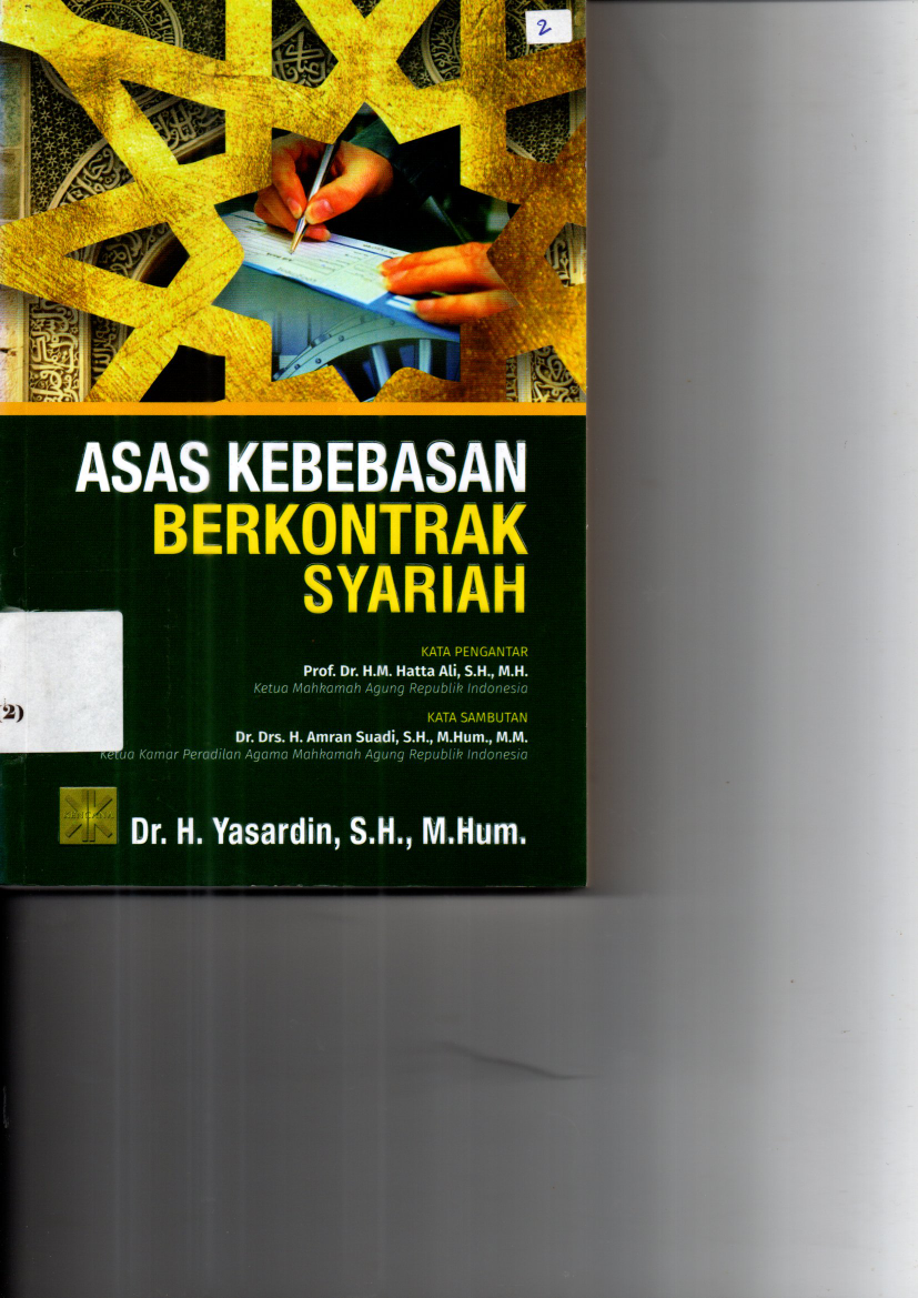Asas Kebebasan Berkontrak Syariah (Ed. 1,Cet.1)