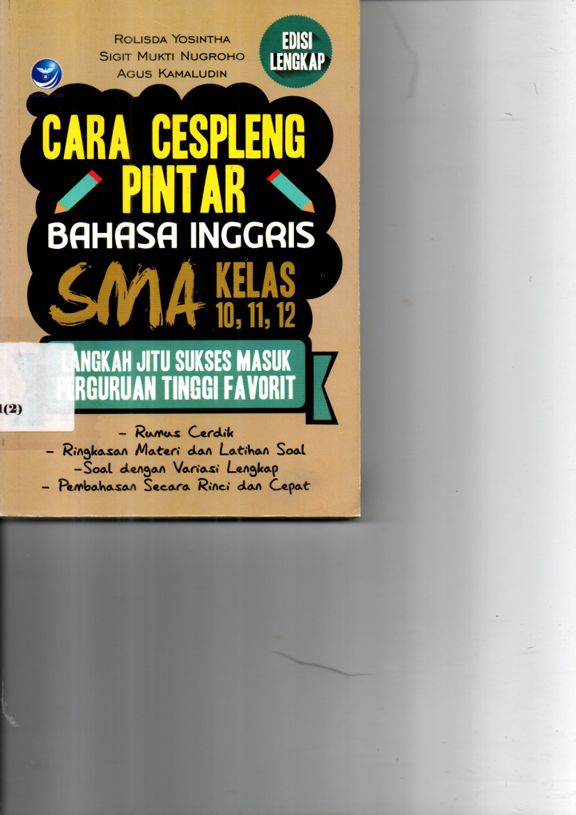 Cara Cespleng Pintar Bahasa Inggris SMA Kelas 10, 11, 12 (Ed. 1)