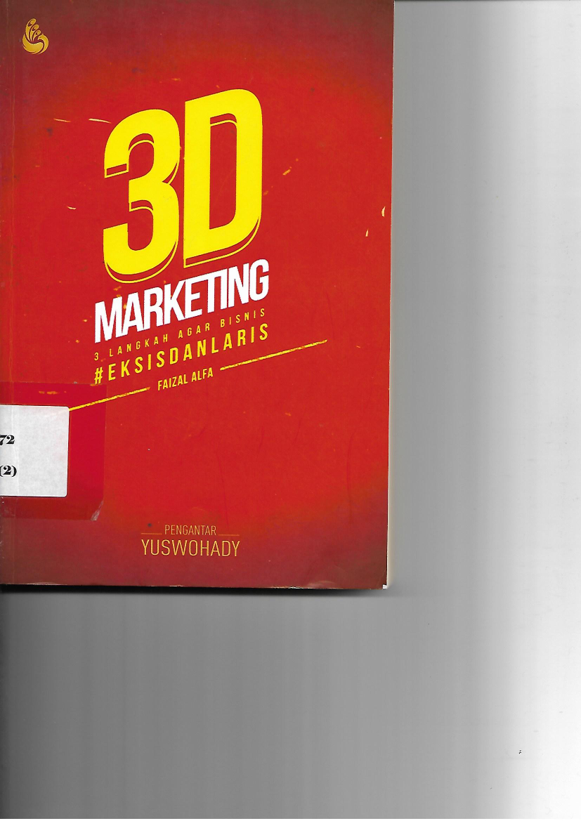 3D Marketing: 3 Langkah Agar Bisnis