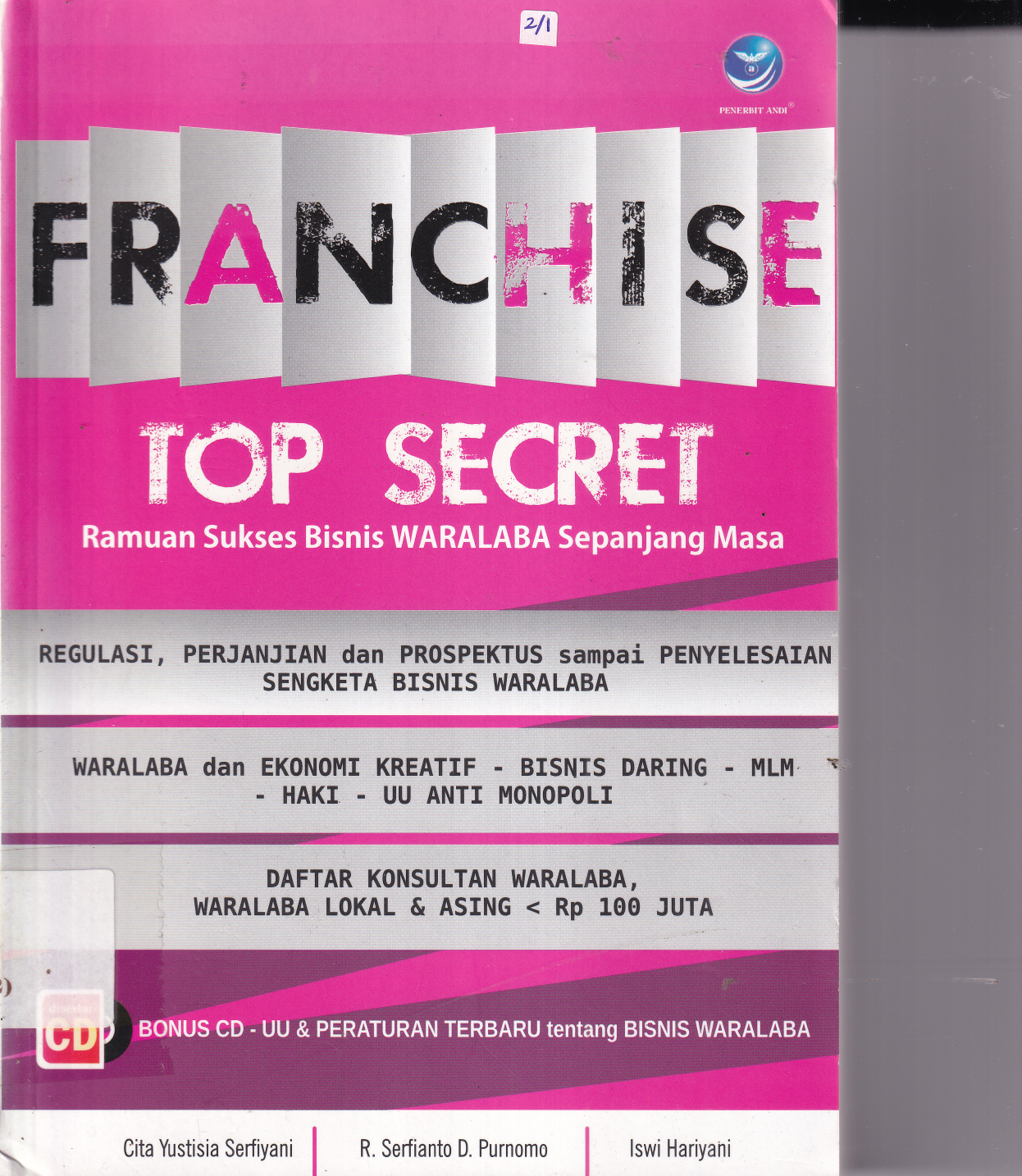 Franchise Top Secret: Ramuan Sukses Bisnis Waralaba Sepanjang Masa