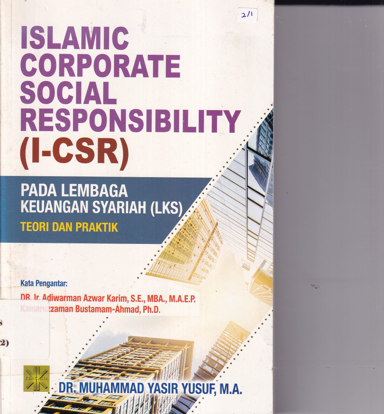 Islamic Corporate Social Responsibility (I-CSR) pada Lembaga Keuangan Syariah (LKS): Teori dan Praktik (Cet. 1)