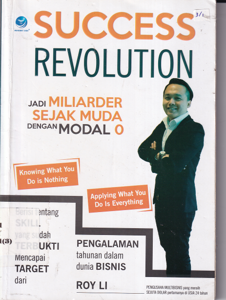 Success Revolution: Jadi Miliarder Sejak Muda dengan Modal 0