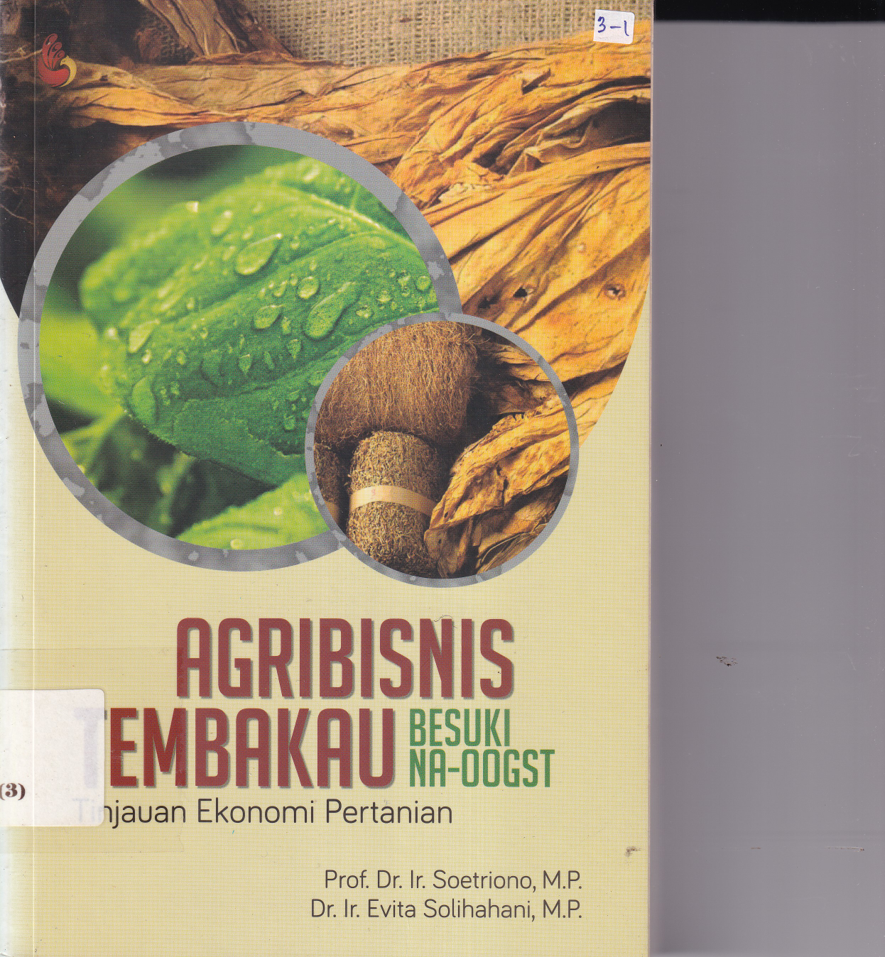 Agribisnis Tembakau: Tinjauan Ekonomi Pertanian