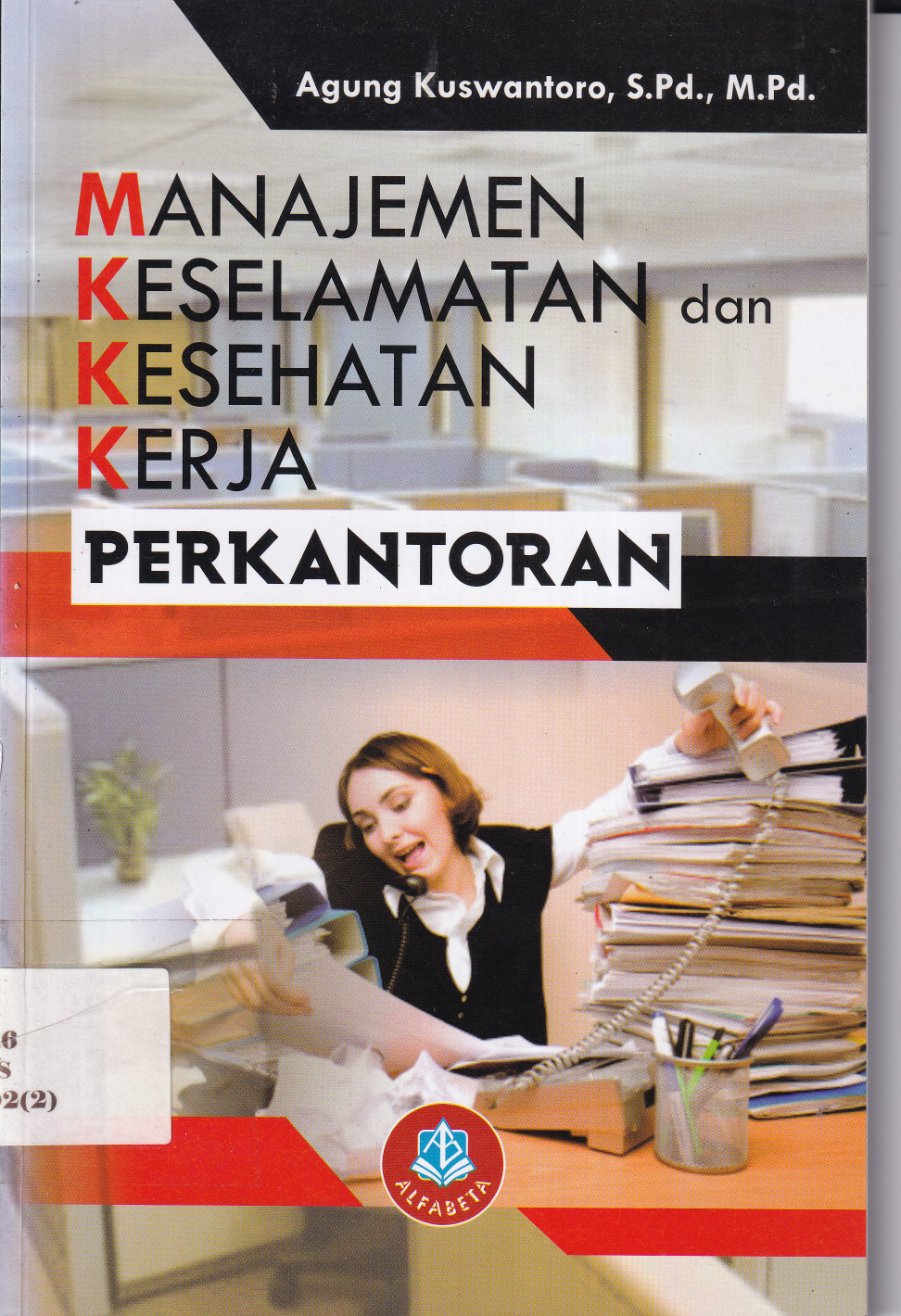 Manajemen Keselamatan  dan Kesehatan Kerja Perkantoran