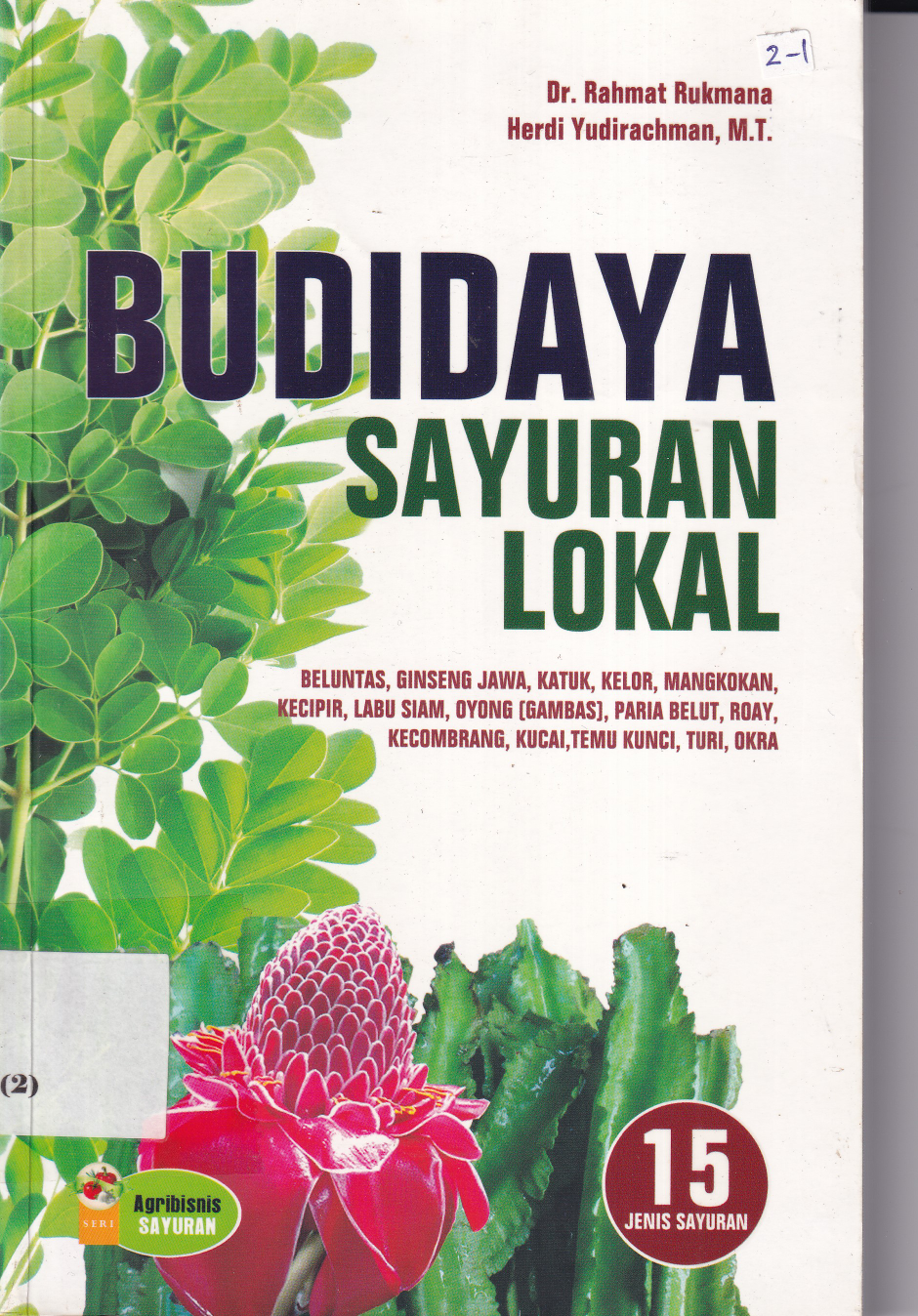 Budidaya Sayuran Lokal Cet. 1