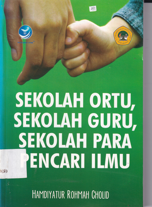 Sekolah Ortu, sekolah Guru, sekolah Para Pencari Ilmu