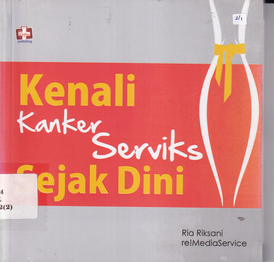 Kenali Kanker Serviks Sejak Dini