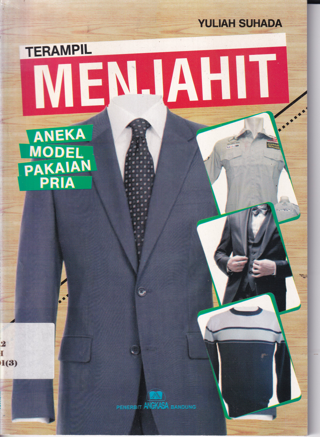 Terampil Menjahit Bag II : Aneka Model Pakaian Pria