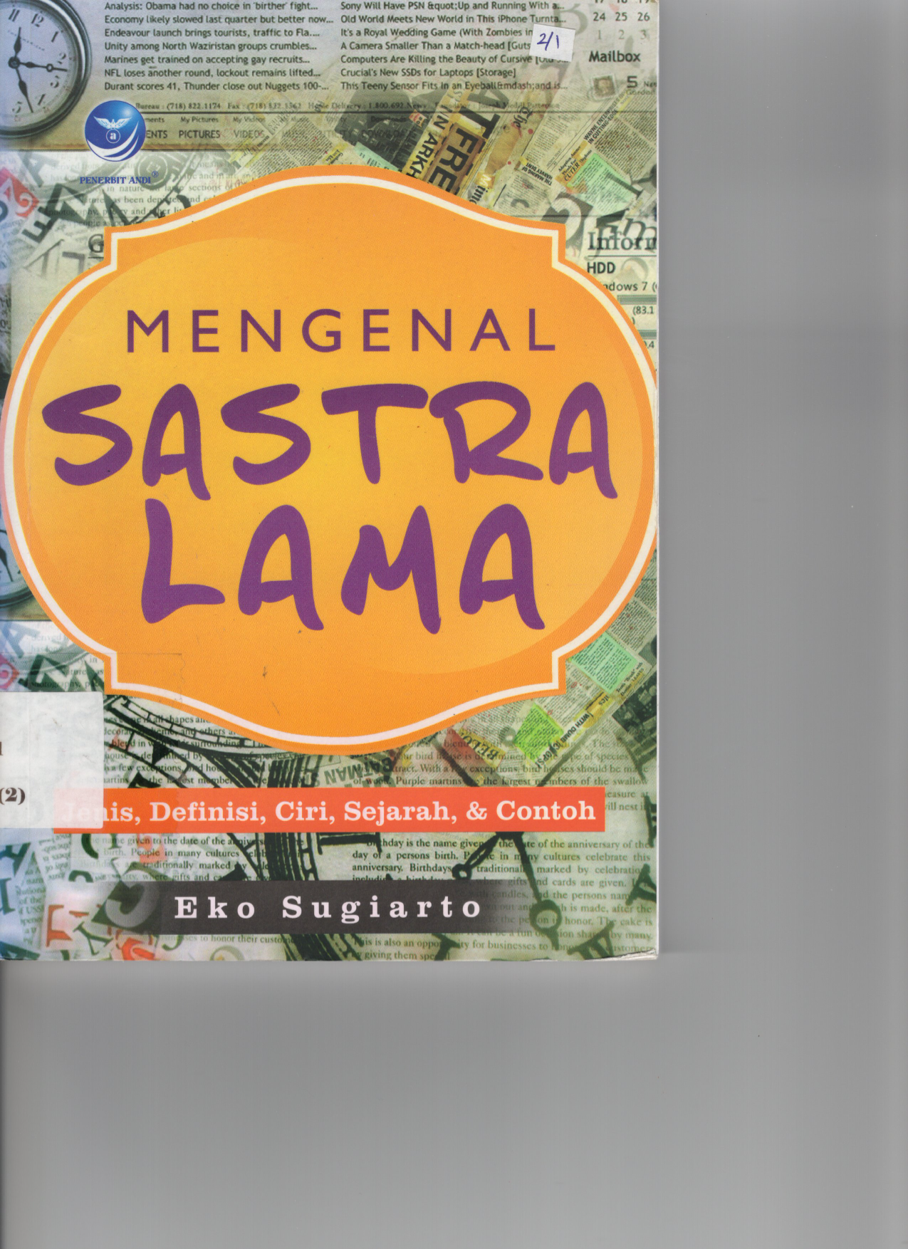 Mengenal Sastra Lama: Jenis, Definisi, Ciri, Sejarah, dan Contoh